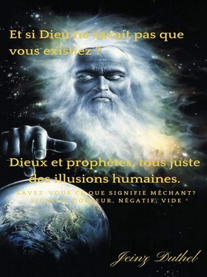 cover image of Dieux, prophètes, tout simplement des désirs humains, des illusions.